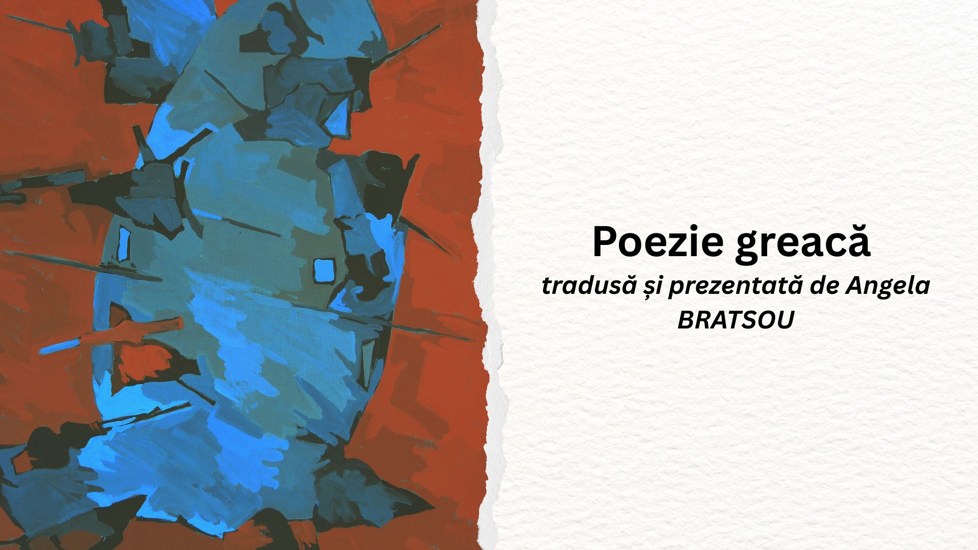 Poezie greacă tradusă și prezentată de Angela BRATSOU