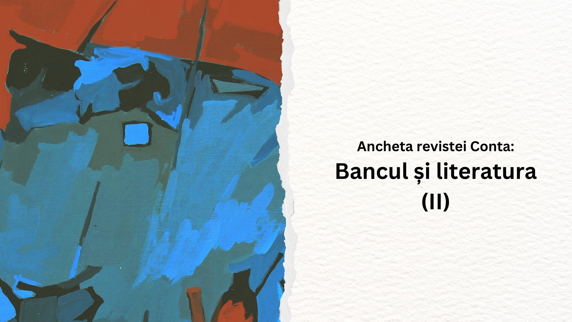 Anchetă: Bancul și literatura (II)